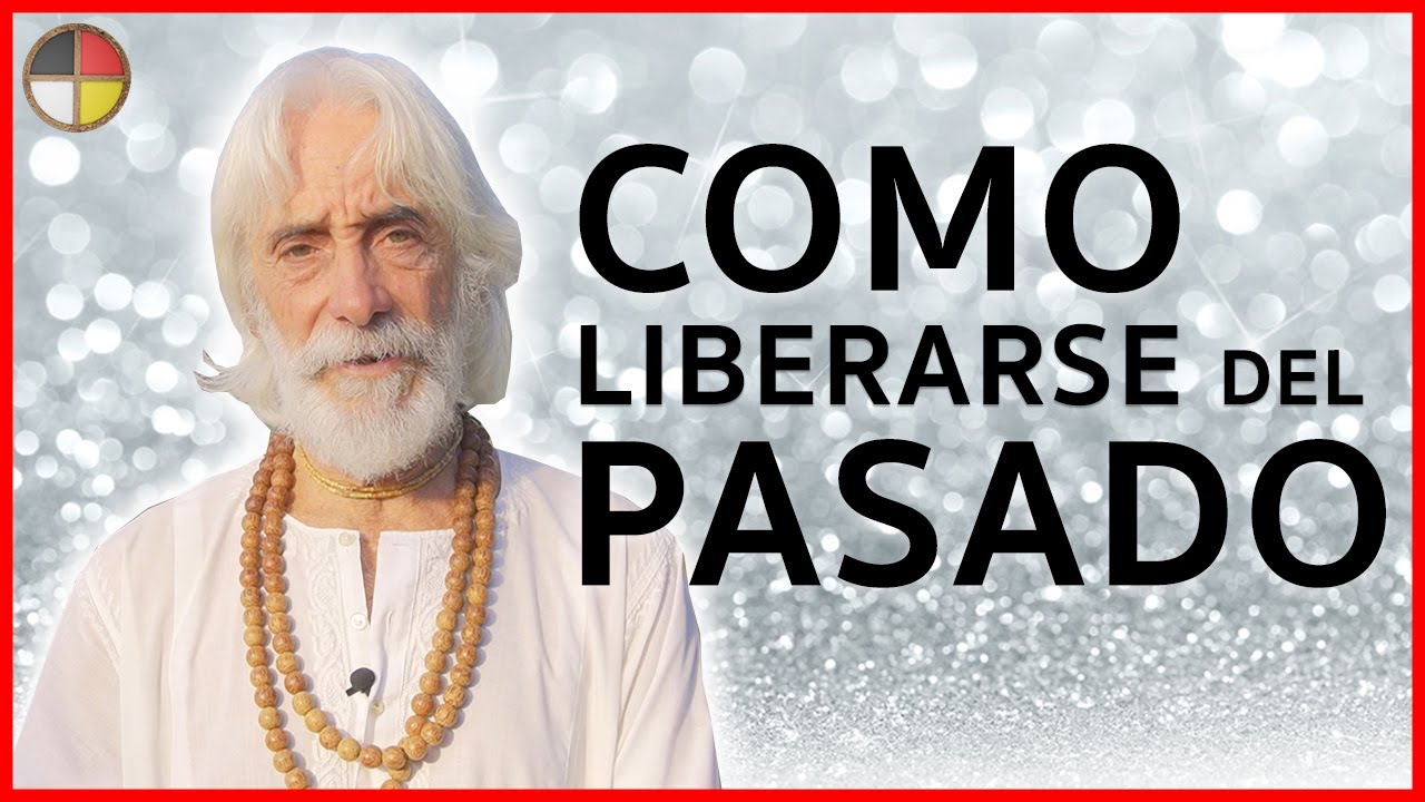 C&oacute;mo liberarse del pasado