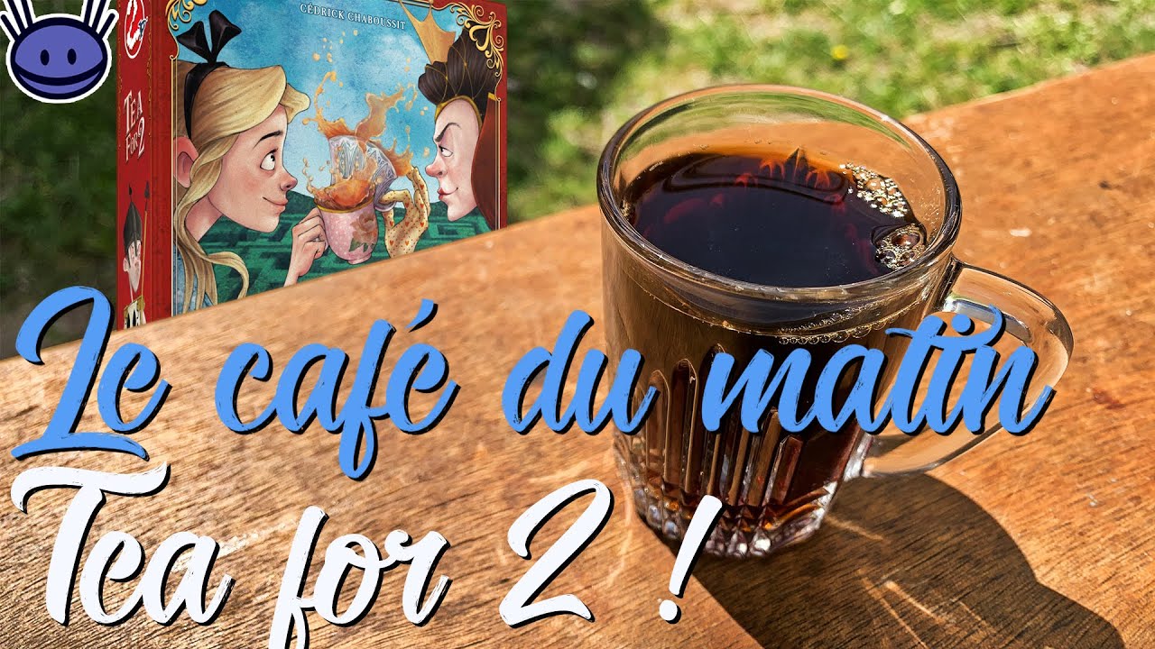 Café du matin - Tea for 2