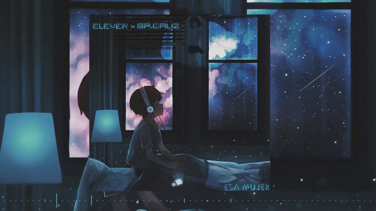 Esa Mujer - Elever ❌ Sr. Cruz