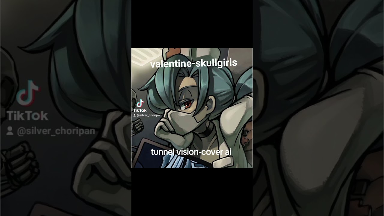 tunnel vision cover ia (valentine-skulgirls) [cover] #skulgirls #coveria #melaniemartinez