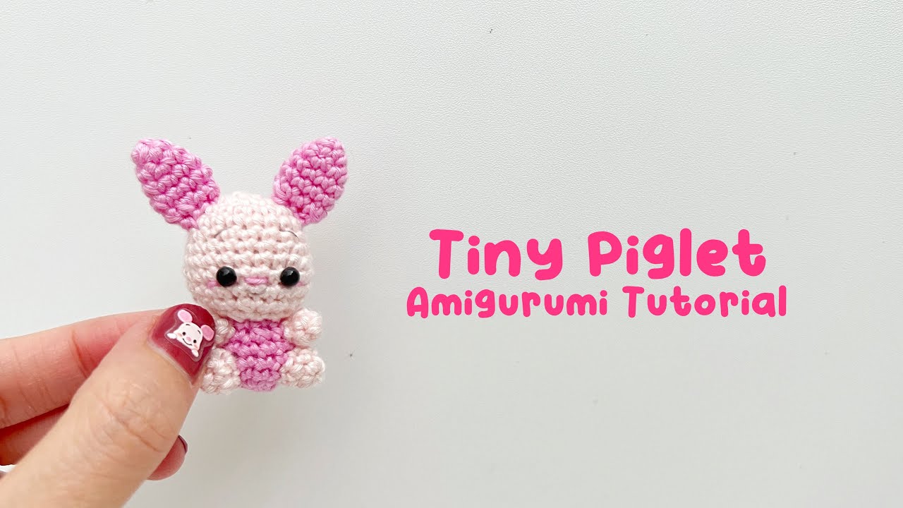 Tiny Piglet Amigurumi Crochet Tutorial | Step by Step | FREE PATTERN