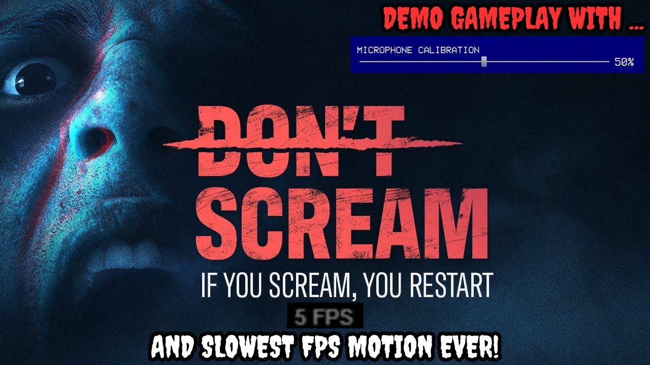 I HAVE PLAYED DON'T SCREAM With 50% Microphone Calibration and Slowest FPS Motion! (INDONESIA)