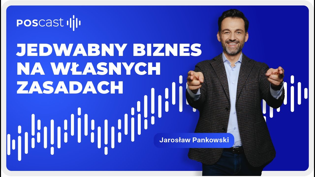 Jedwabny biznes na własnych zasadach | Marta Lech-Maciejewska | POSCAST