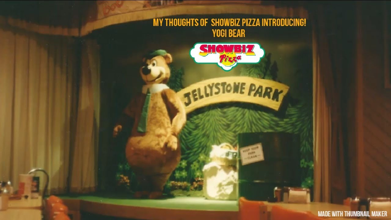 My Thoughts of Showbiz Pizza Introducing! Yogi Bear