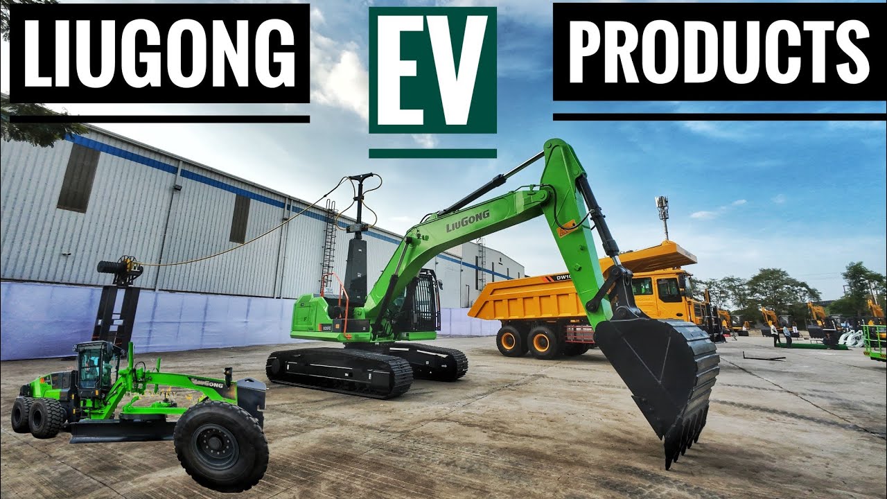 LiuGong India EV Product Range #liugong  #excavator #electricmachines #zeroemissions