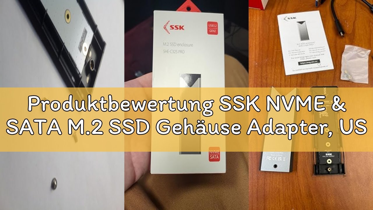 Produktbewertung SSK NVME & SATA M.2 SSD Gehäuse Adapter, USB 3.2 Gen 2 (10 Gbit/s) zu NVME PCI-E SA