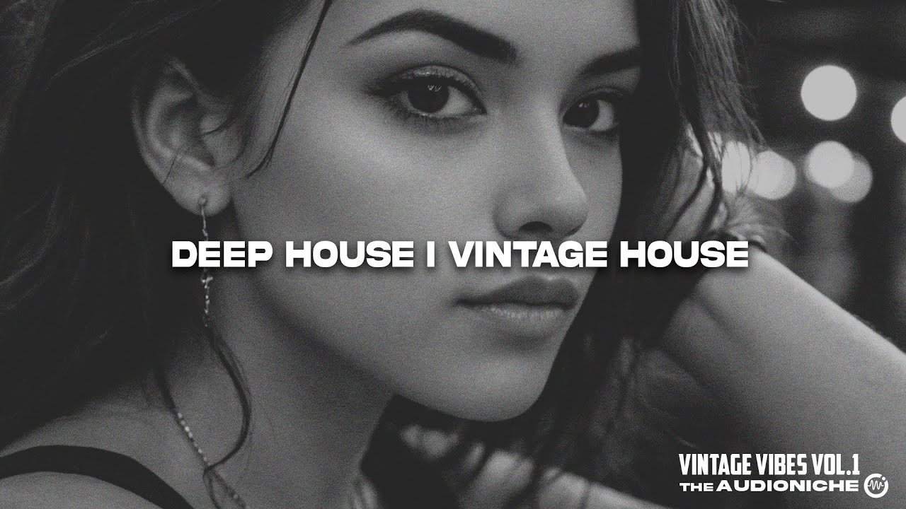 Vintage Vibes Vol. 1 — Deep House & Swing Deep House Mix | The AudioNiche