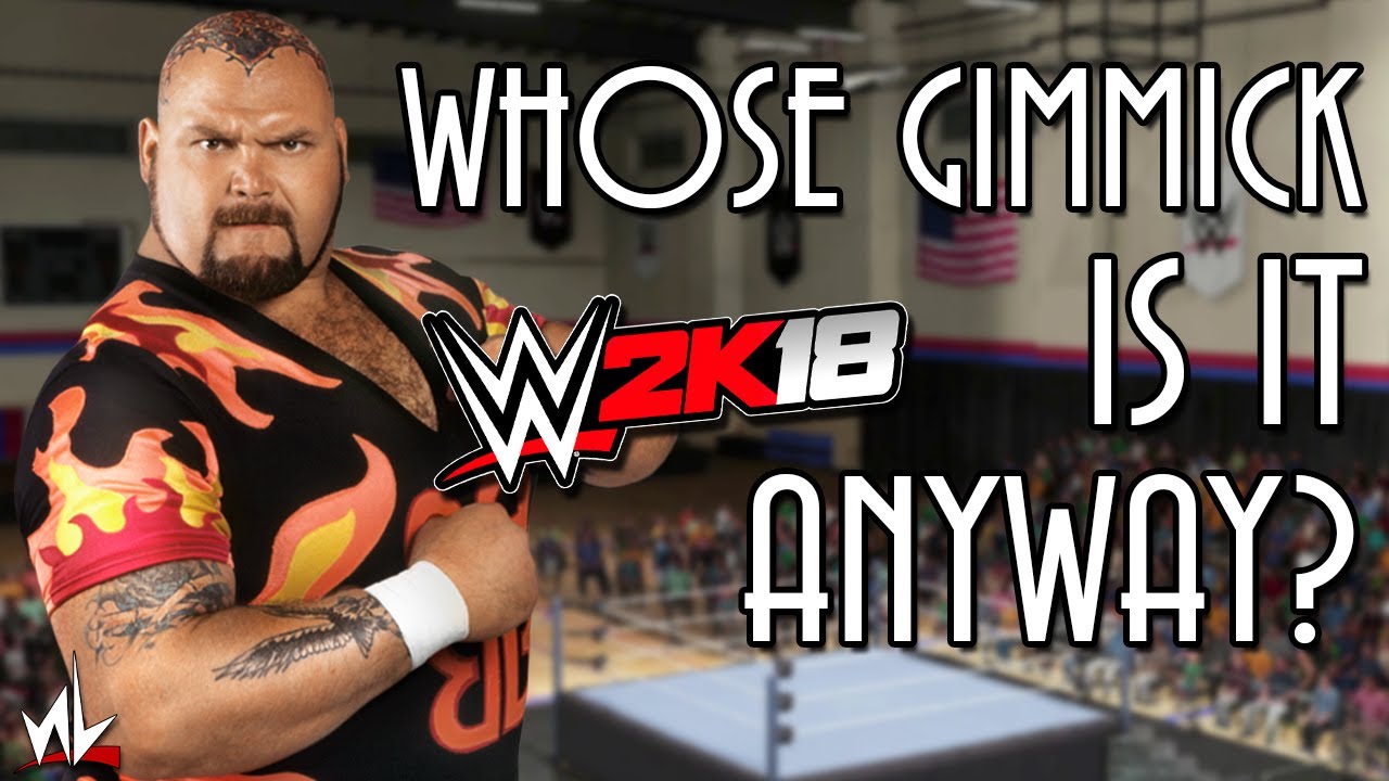 Whose Gimmick is it Anyway? - Bam Bam Bigelow [WWE 2K18]