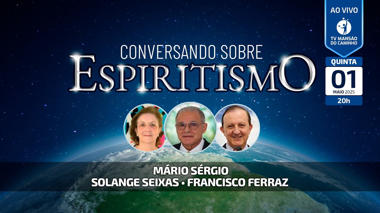 Mário Sérgio, Solange Seixas e Francisco Ferraz • Conversando Sobre Espiritismo