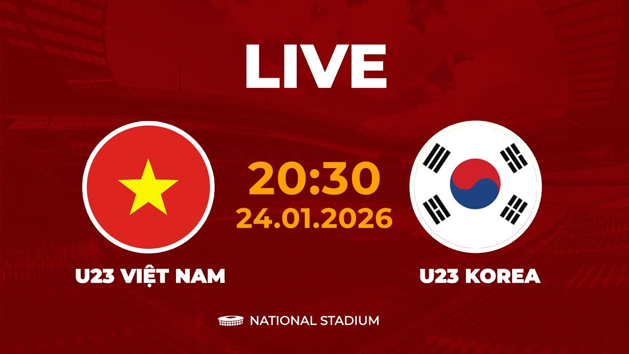 🔴 U23 Hàn Quốc vs U23 Việt Nam | Đứng Dậy Sau Vấp Ngã