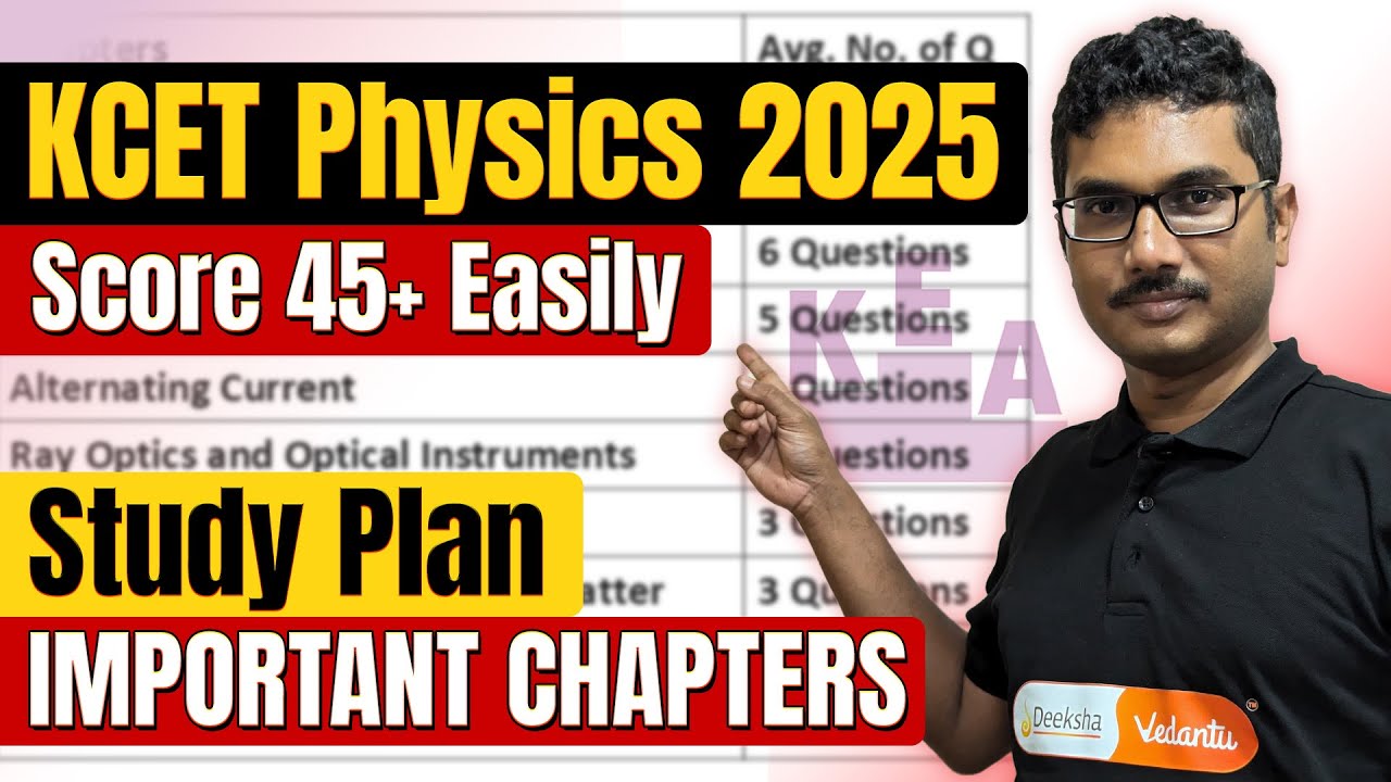 How to Score 45+ Easily ? | KCET Physics 2025 | Important Chapters