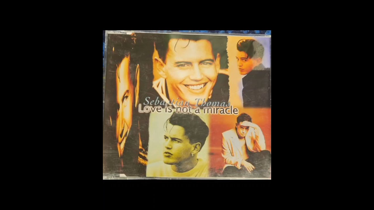 Love Is Not A Miracle-Sebastian Thomas