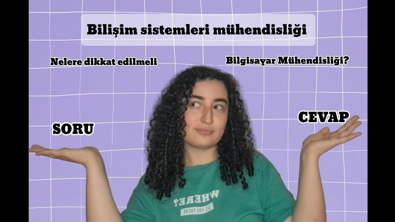 BİLİŞİM SİSTEMLERİ MÜHENDİSLİĞİ SORU CEVAP