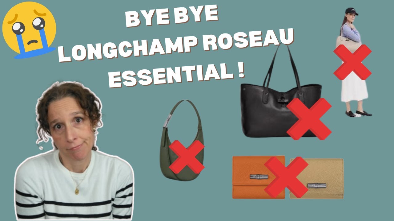 Longchamp Review: Let's talk about the end of the Roseau Essential line / my thoughts 🤔