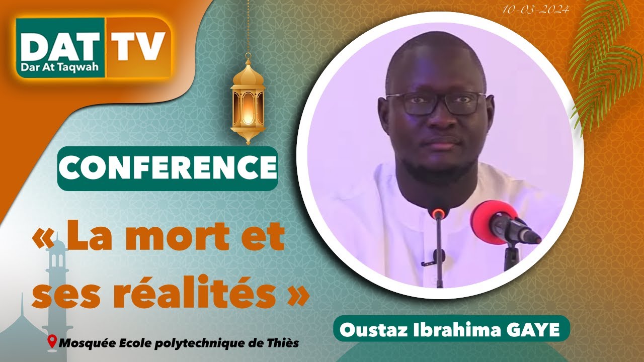 DIRECT Oustaz Ibrahima GAYE I La mort et ses realités I 17-03-2024