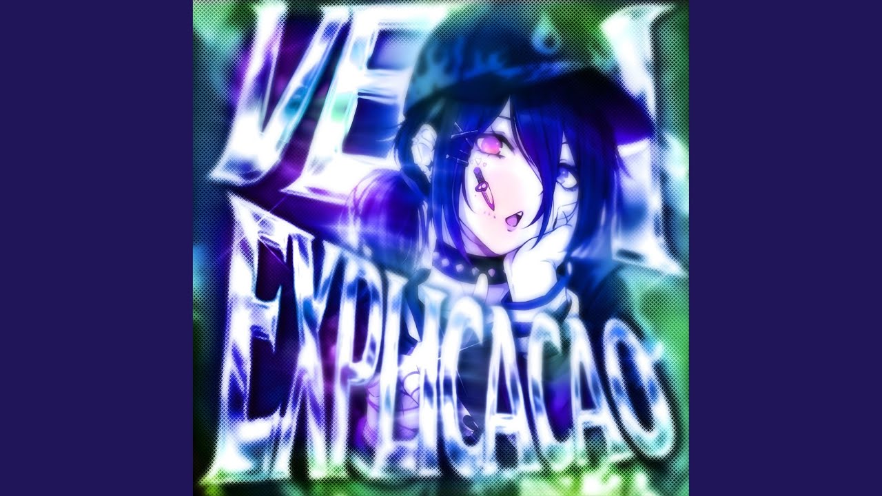VEM EXPLICAÇÃO (Slowed)