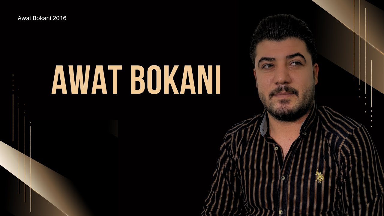 Awat Bokani - Amn Yarekm Dawe 2016