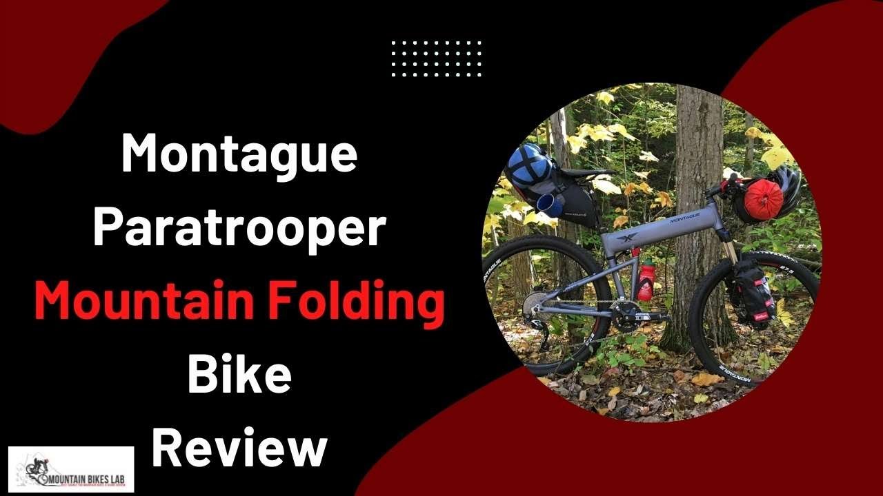 Montague Paratrooper Mountain Folding Bike Review