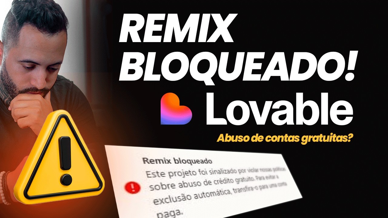 Lovable bloqueia remix de projetos: entenda o aviso sobre abuso de contas gratuitas