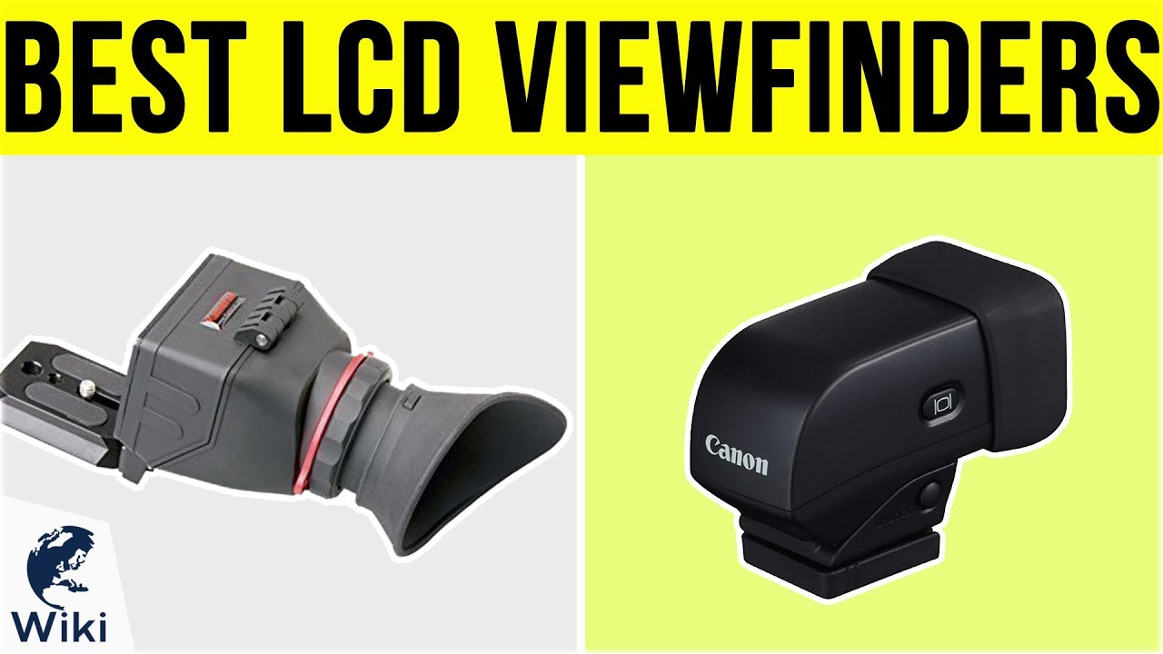 9 Best LCD Viewfinders 2019