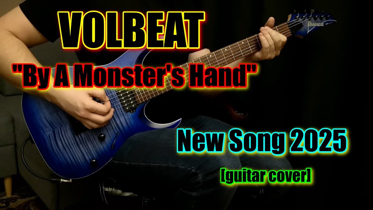 VOLBEAT - By A Monster's Hand | NEW SONG 2025 | guitar cover
