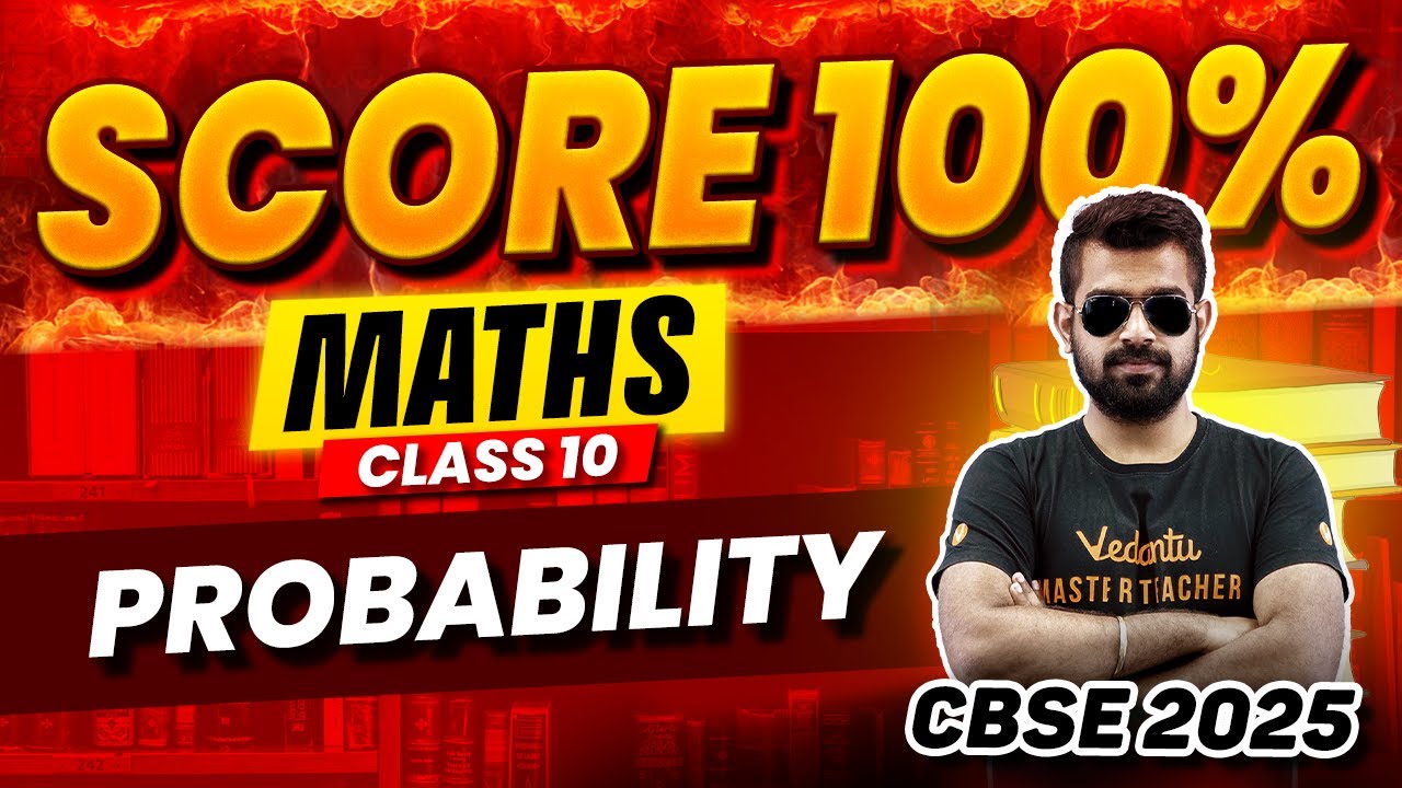 Probability | Score 100% in Boards | Maths | Class 10 | CBSE 2025 | Shimon Sir