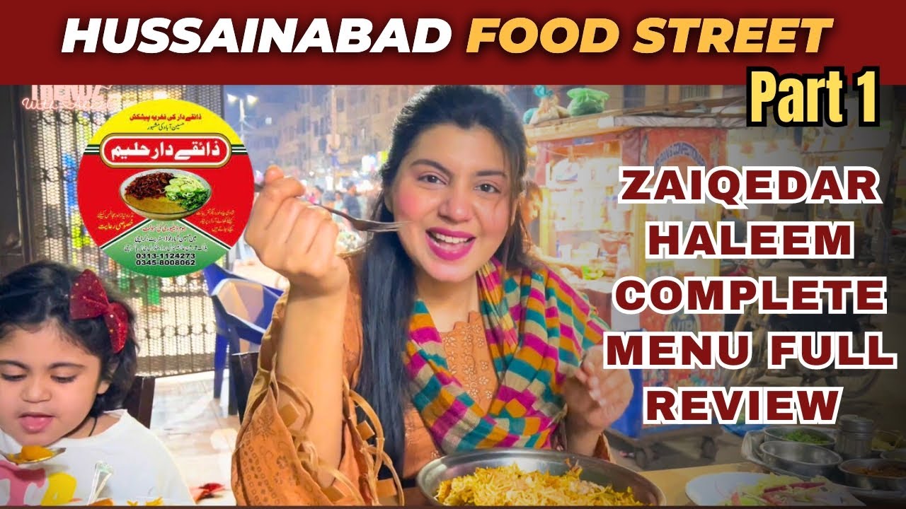 Hussainabad Food street part 1 Zaiqedar haleem complete menu review I  ABEEL KHAN