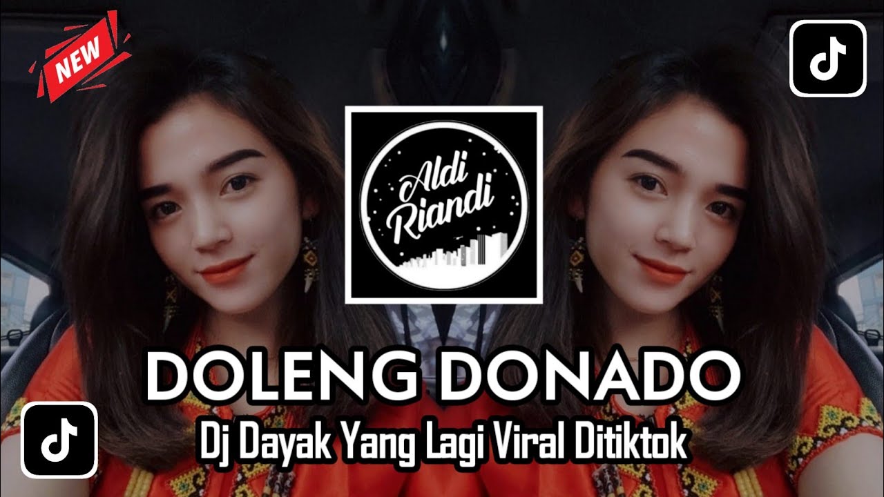 DJ DAYAK TERBARU - DOLENG DONA DO || DJ DAYAK SLOW REMIX 2023 [by Aldi Riandi]