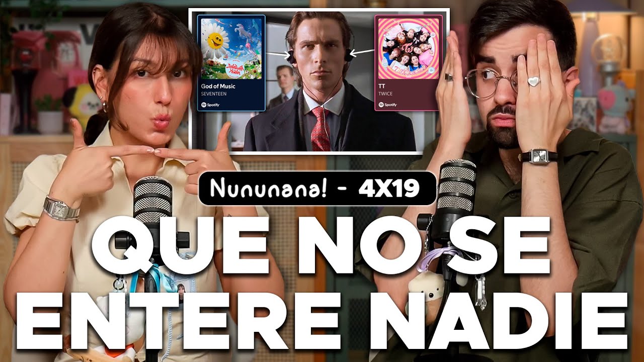 Me da VERGÜENZA ser Kpoper 🤐🇰🇷 | Nununana! 4x19