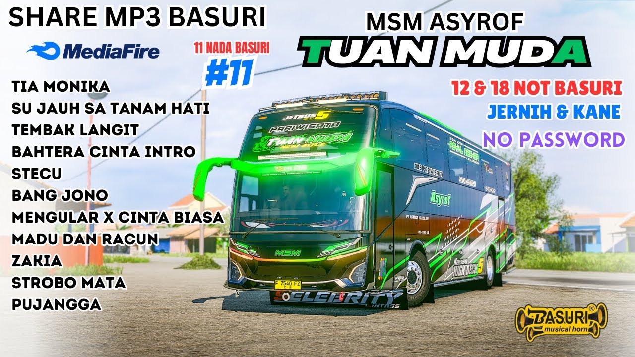 🤤 SHARE BASURI TUAN MUDA NEW STYLE 18 NOT ‼️ MP3 BASURI BUSSID UPDATE 2025 ‼️ SANGAT KANE DAN JERNIH