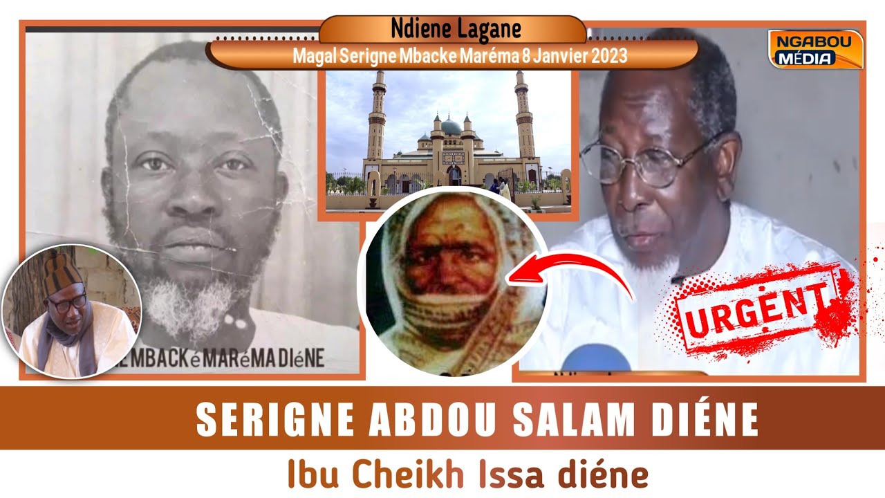 🛑Urgent Serigne Abdou Salam Diéne Ibu Mame Cheikh Issa diéne Magal Serigne Mbacke Maréma Diene