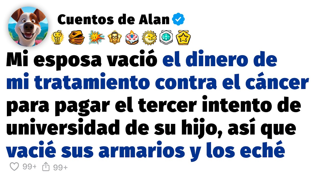 Mi esposa gastó el dinero destinado al tratamiento del cáncer