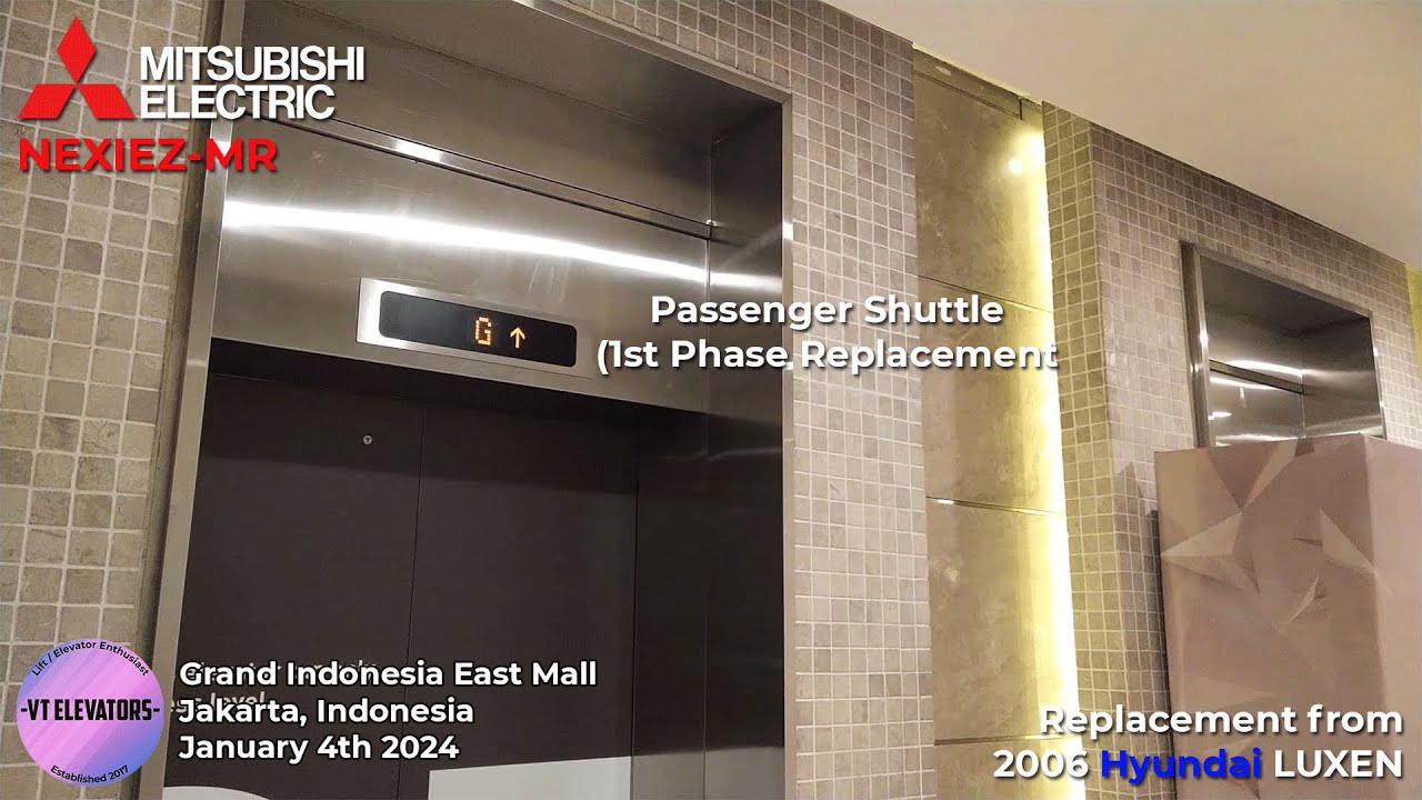FAST Brand New Mitsubishi NEXIEZ-MR Passenger Lift - Grand Indonesia East Mall, Jakarta (Shuttle)
