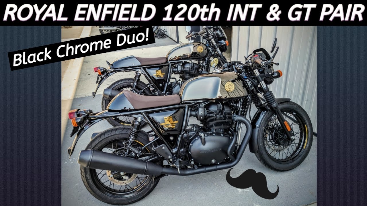 Unbelievable Pair: Royal Enfield 120th Year INT & GT - Only at Baxter's - Wahoo!