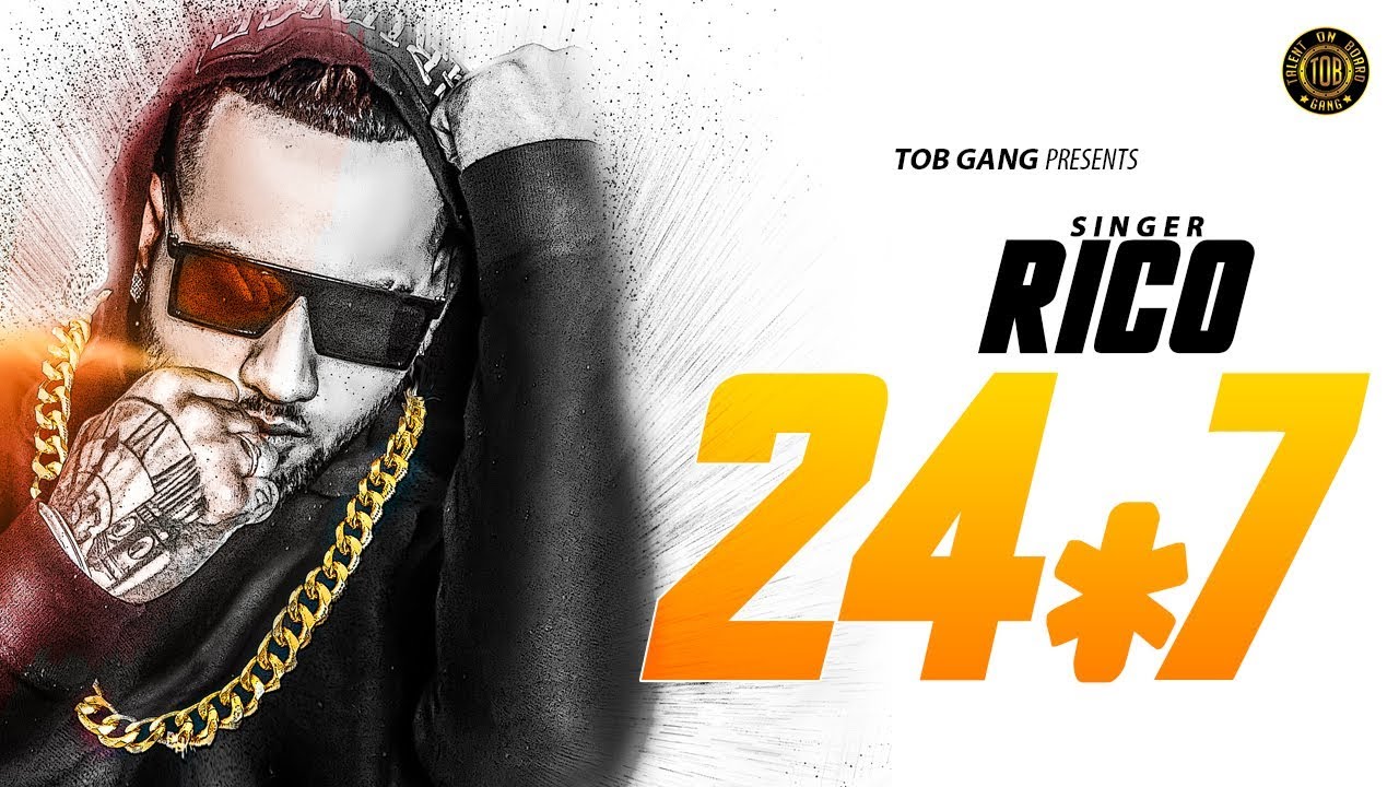 24X7 (FULL SONG) | RICO | THE BOSS | TOB GANG | 👍 2018