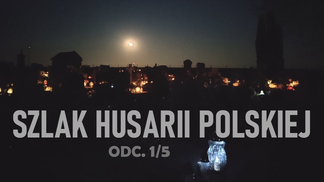 Szlak Husarii Polskiej #1: pierwsze kilometry po zmroku i biwak w lesie