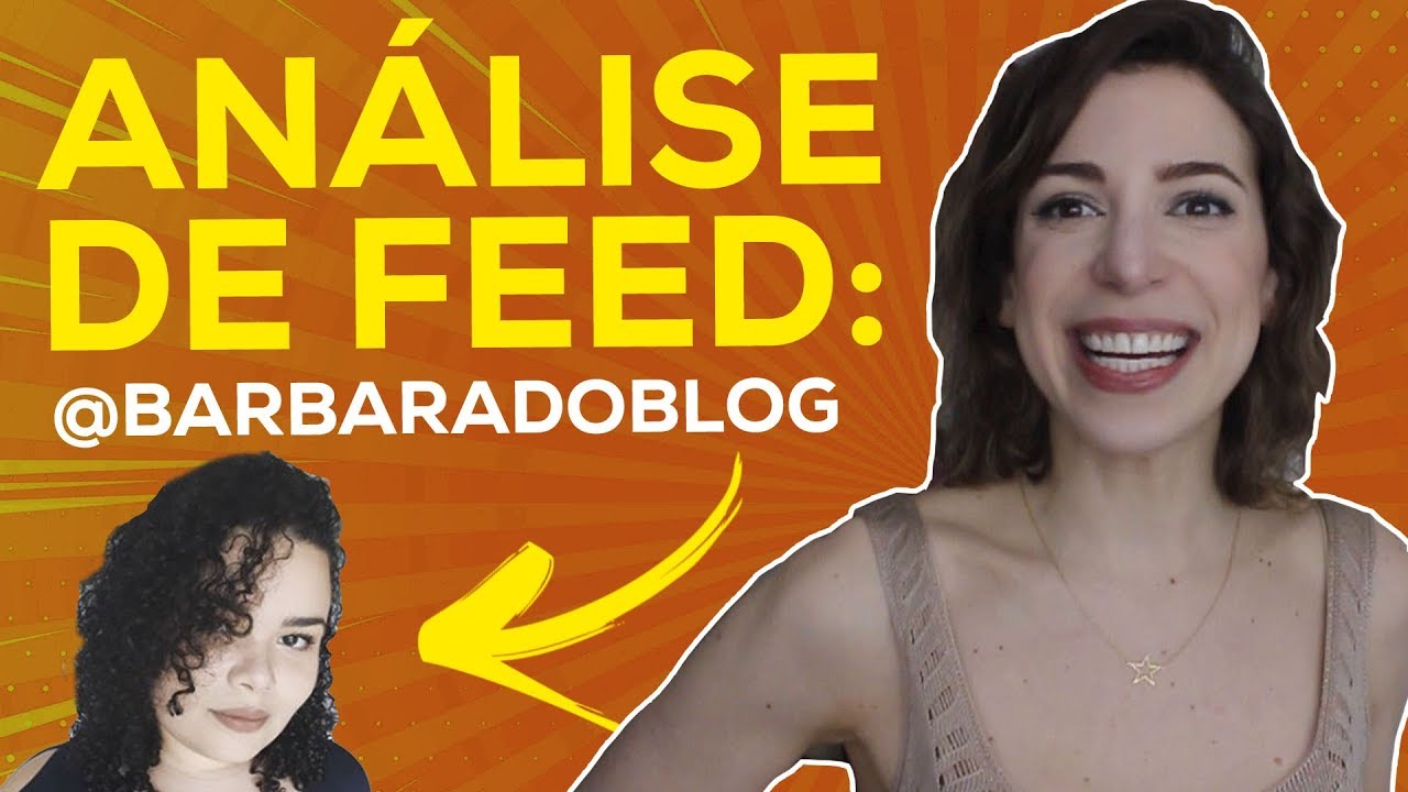 ANÁLISE DE FEED: @BARBARADOBLOG | Luciana Levy