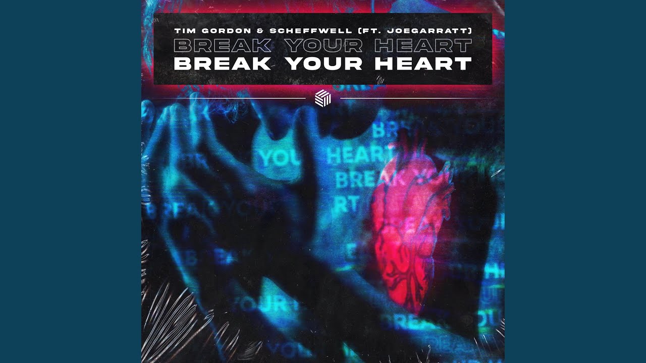 Break Your Heart