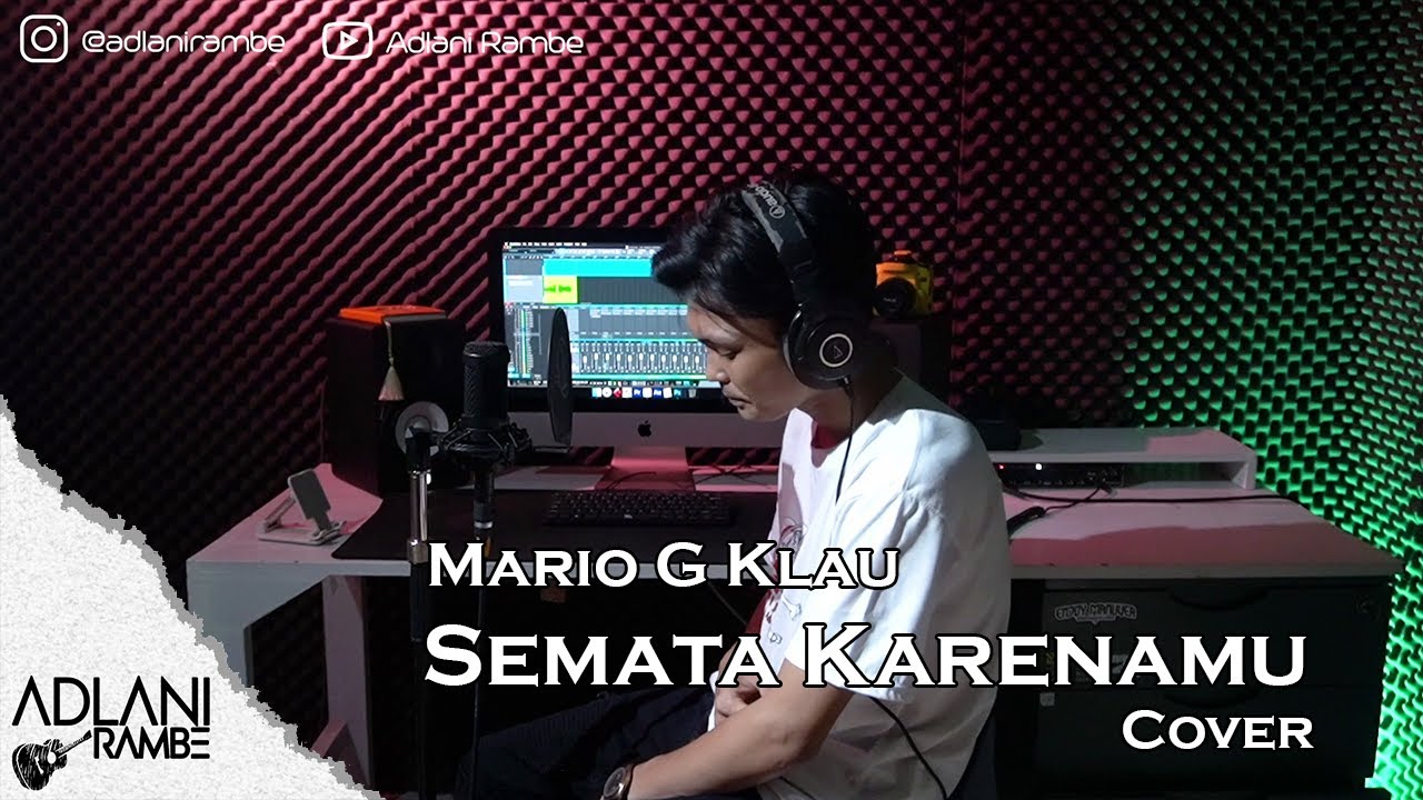 Mario G Klau - Semata Karenamu | Adlani Rambe [Live Cover + Lyric]