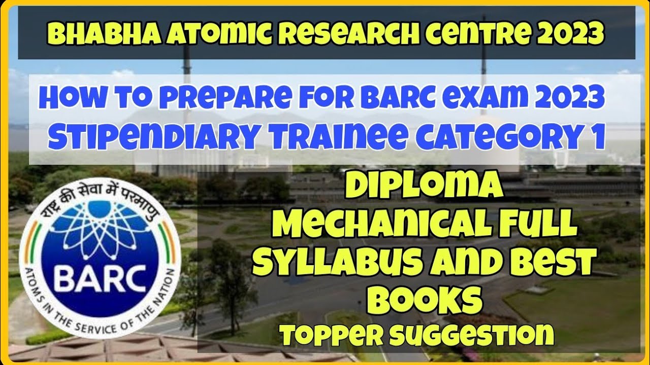 How to prepare for BARC Exam 2023|Stipendiary Trainee Cat-1|For Diploma MechanicalFull Syllabus