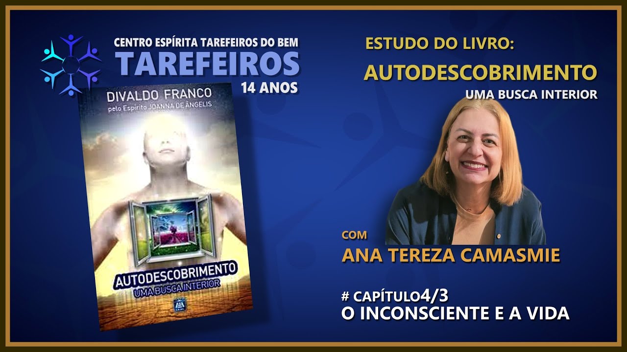 #14 | Capítulo 4/3  - O Inconsiente e a Vida | Ana Tereza Camasmie