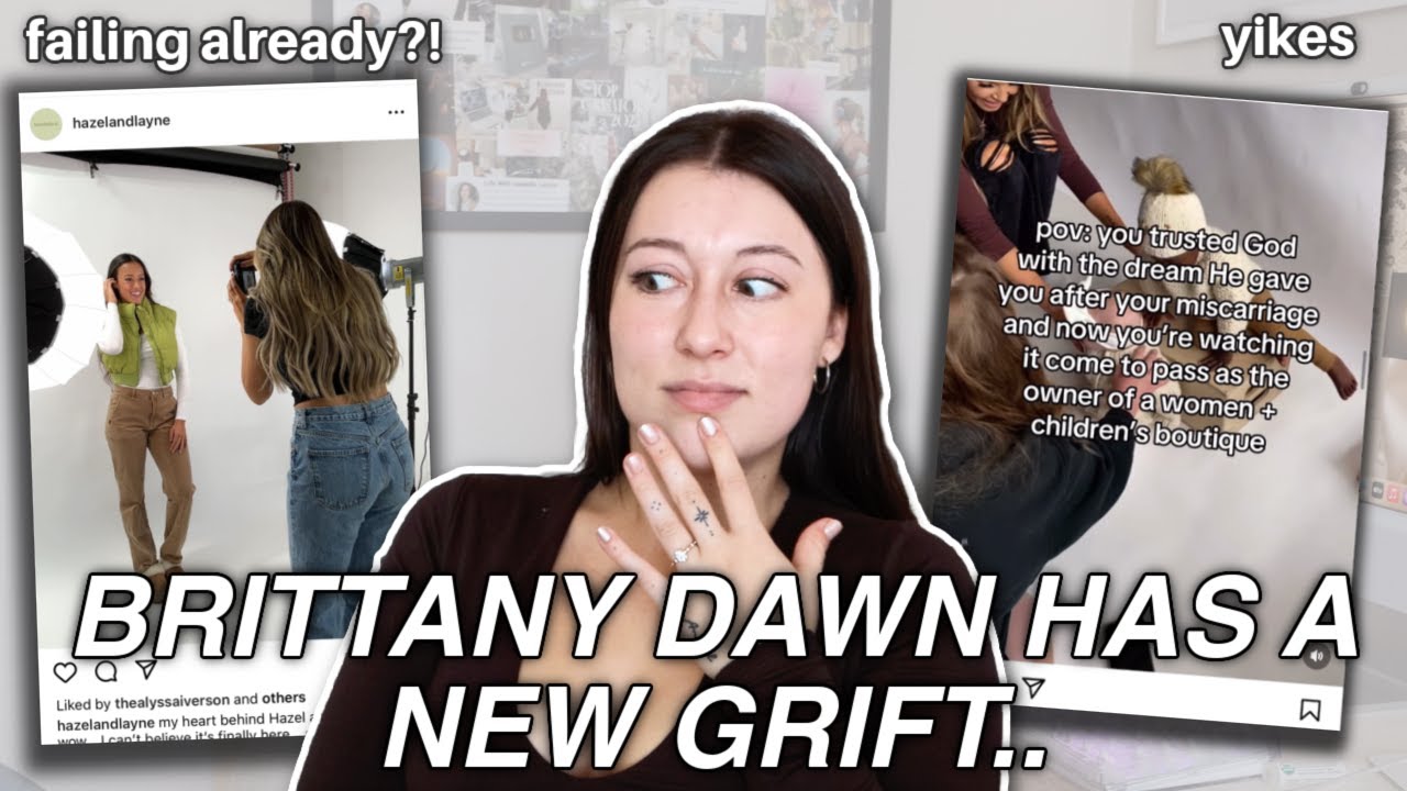 Brittany Dawn Has A New GRIFT?! Unsettling..