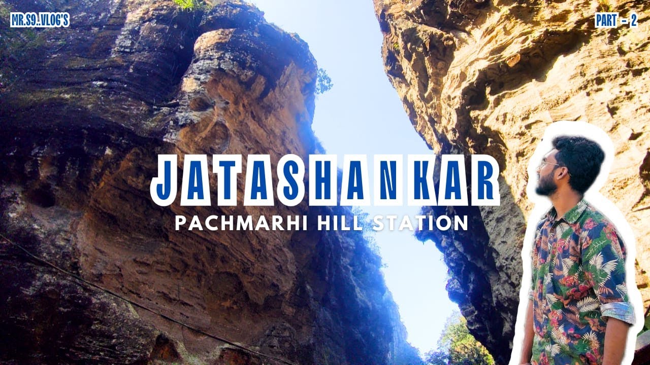 Part - 2   Jatashankar Cave Temple Pachmarhi