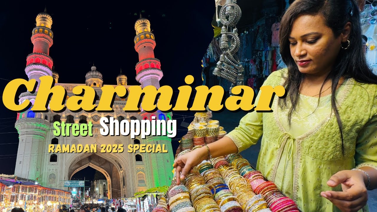 CHARMINAR Ramzan shopping | RAMADAN 2025 