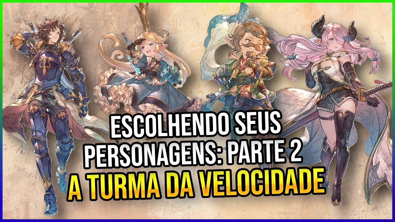 Granblue Fantasy Relink - Guia Geral dos Personagens - Parte 2
