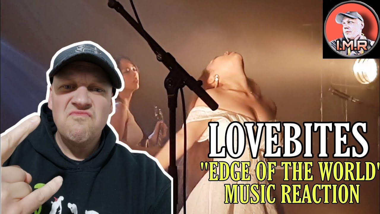 Lovebites - EDGE OF THE WORLD REACTION | FIRST TIME REACTION TO