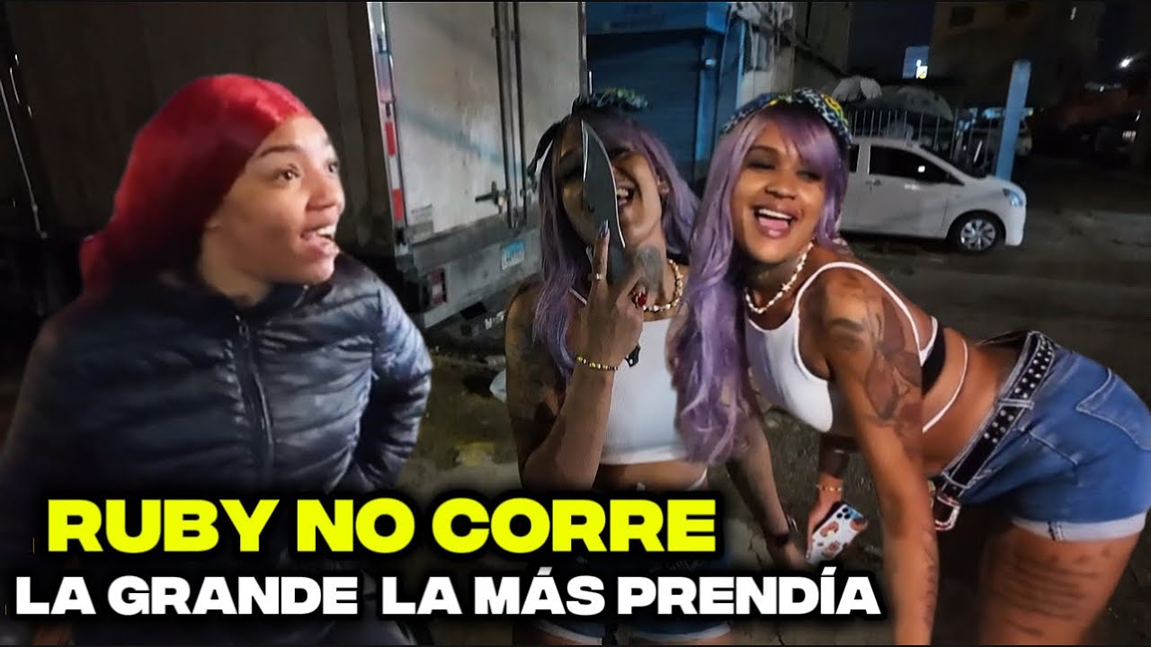 RUBY NO CORRE LA QUE SE SOY YO LA GRANDE a 40 mil los polvo la saca l3ch3