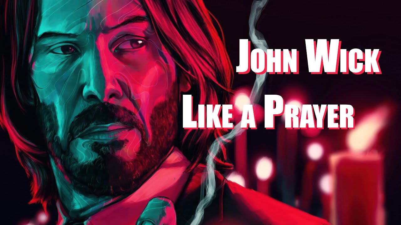 John Wick | Like a Prayer