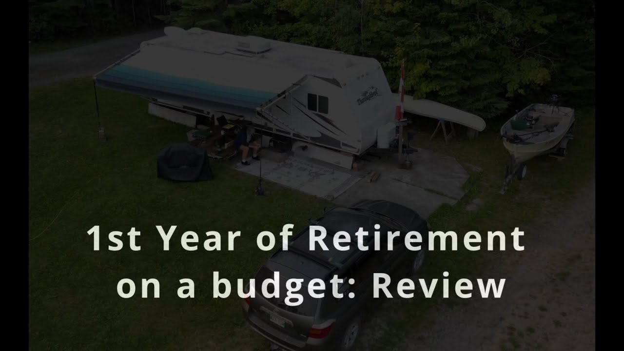 1st year of Retirement on a Budget   Review