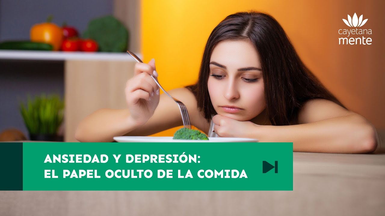 Ansiedad y depresión: El papel oculto de la comida | Cayetanamente